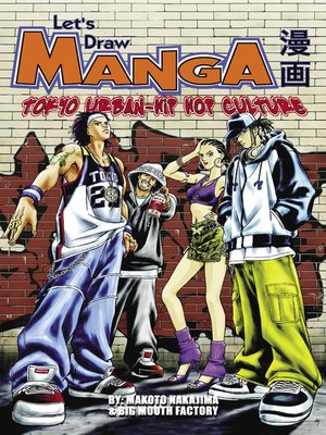 cover image of Let's Draw Manga - Tokyo-Urban Hip Hop Culture